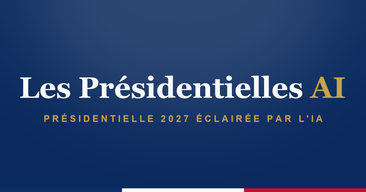 Les Présidentielles AI — Présidentielle 2027 éclairée par l'IA